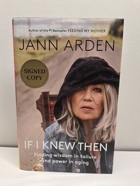 Signed Jann Arden If I Knew Then Hardcover Book First Edition 2020